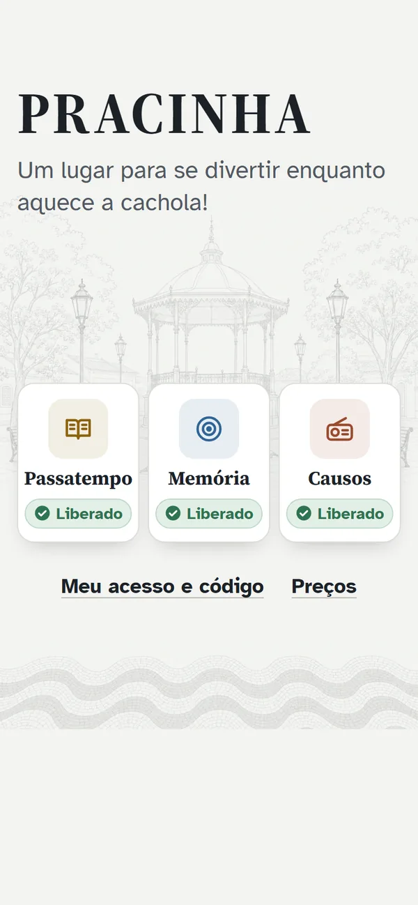 Tela inicial da Pracinha com Passatempo, Memória e Causos